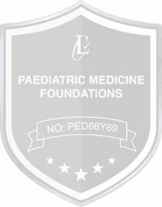 Paediatric Medicine Foundations healthcare certifications badge(coming soon)